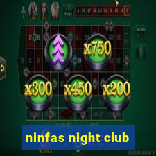 ninfas night club